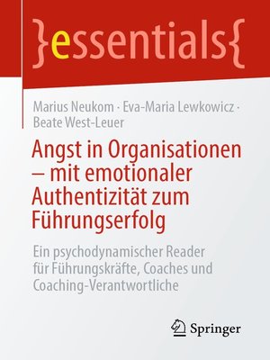 cover image of Angst in Organisationen – mit emotionaler Authentizität zum Führungserfolg